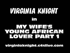 Wife's Young African Lover Pt.1